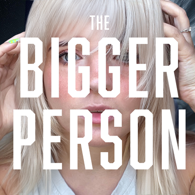 The Bigger Person's cover
