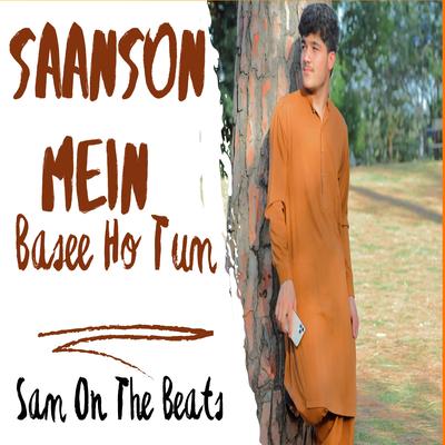 Saanson Mein Basee Ho Tum's cover