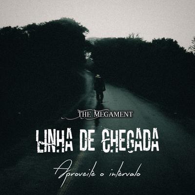 Linha de Chegada (Aproveite o Intervalo)'s cover