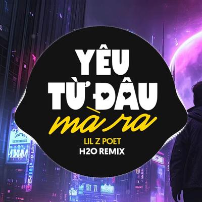 Yêu Từ Đâu Mà Ra Remix's cover