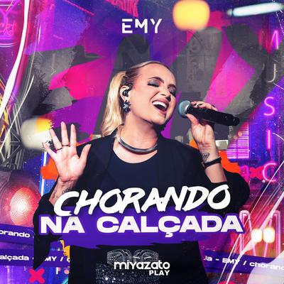 Chorando Na Calçada By EMY, Miyazato Play's cover