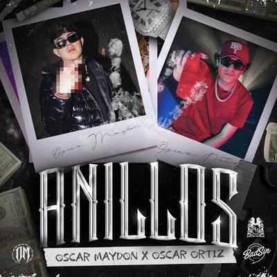 Anillos By Oscar Maydon, Oscar Ortiz's cover