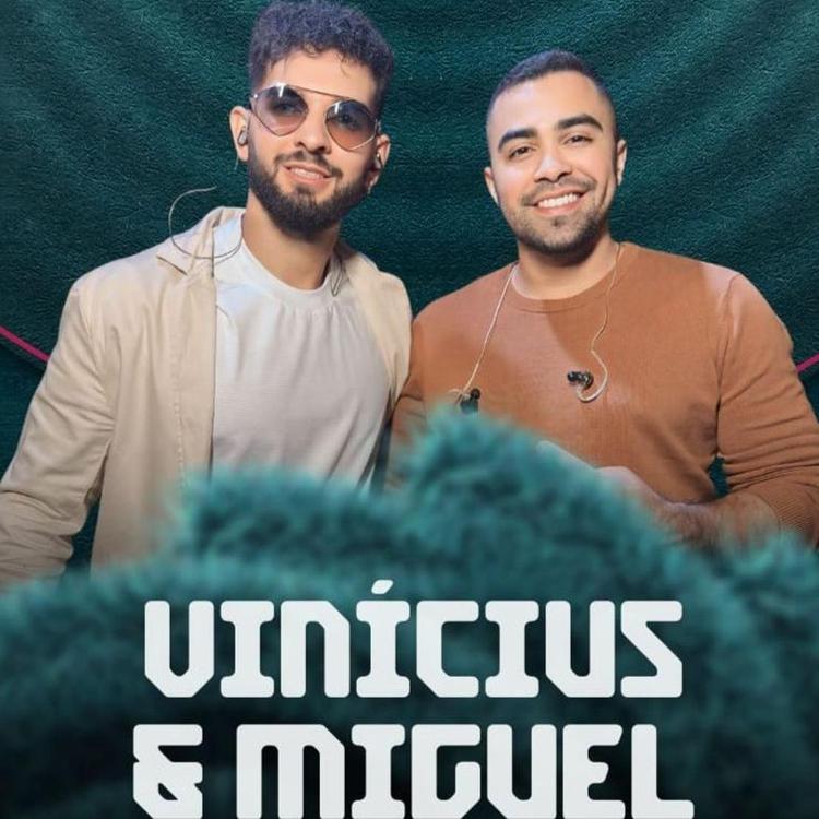 Vinícius e Miguel's avatar image