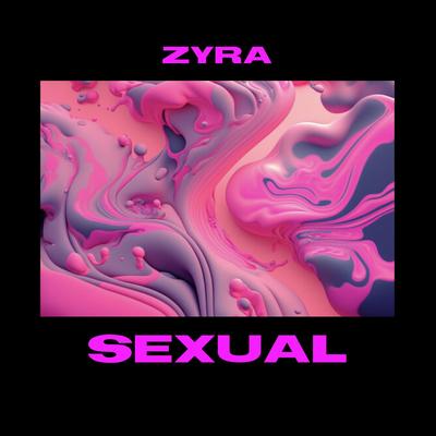 Sexual By Zyra's cover