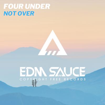 Not Over By Four Under's cover