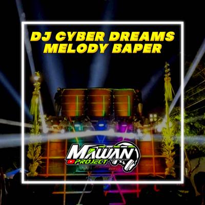 DJ CYBER DREAMS MELODY BAPER's cover