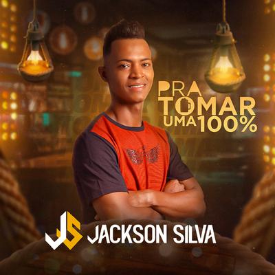 Pra Você Acreditar By Jackson Silva's cover