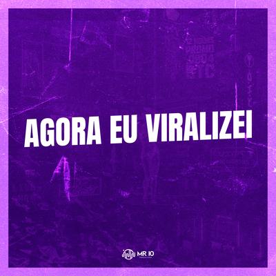 Agora Eu Viralizei's cover