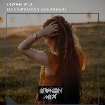 Dj Lo Emang Anjay X Bermain Musik Dj By Irwan Mix's cover