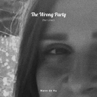 The Wrong Party (for Liraz)'s cover