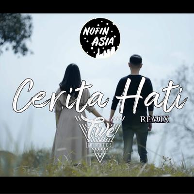 DJ CERITA HATI (TERSIKSA HATI SAAT KAU JAUH DISANA) REMIX's cover