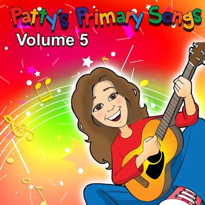 Patty's Primary Songs Volume 5's cover