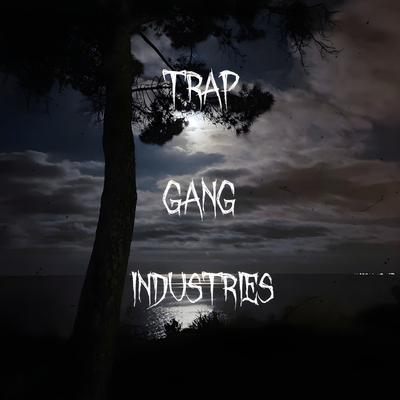 Trap Gang Industries's cover