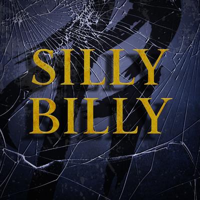 Silly Billy By RichaadEB, LongestSoloEver's cover