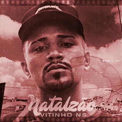 Natalzão By DJ Fael, MC Vitinho NS's cover