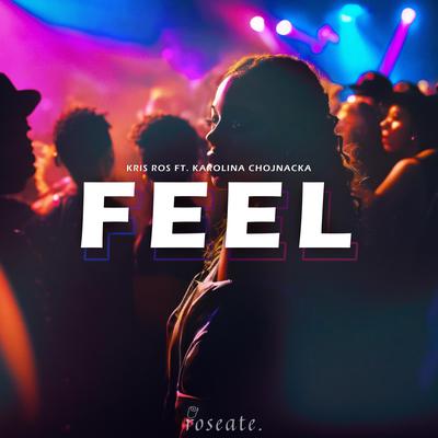 Feel By Kris Ros's cover