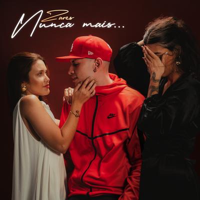Nunca Mais By Zares, Vice-Versa, Thiago Sub's cover