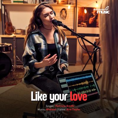 Like your love's cover