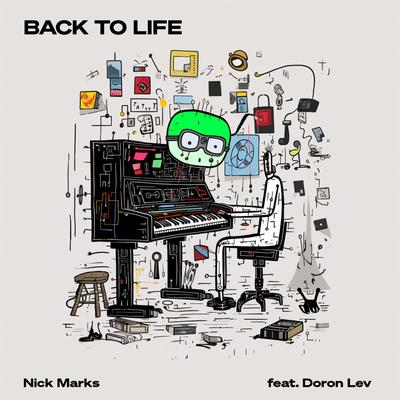 Back To Life By Nick Marks, Doron Lev's cover