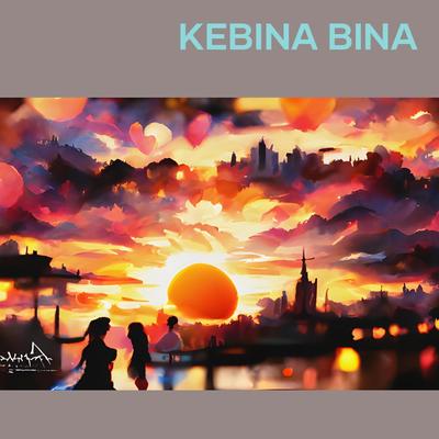 Kebina Bina (Remastered 2023) By AGHAY MUSIK OFFICIAL's cover