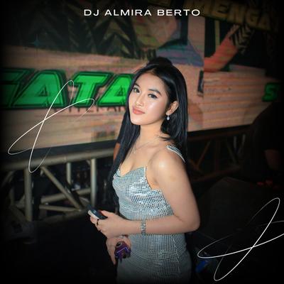 DJ ALMIRA BERTO's cover