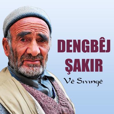 Dengbej Şakır's cover