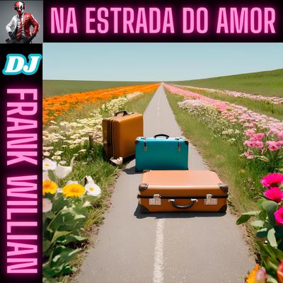 NA ESTRADA DO AMOR's cover