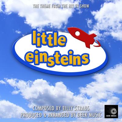 Little Einsteins - Main Theme By Geek Music's cover
