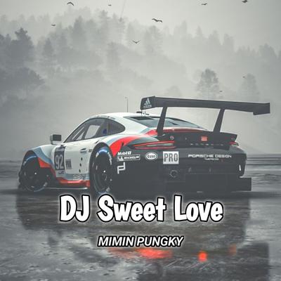 DJ Sweet Love's cover