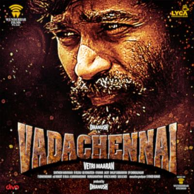 VadaChennai (Original Motion Picture Soundtrack)'s cover