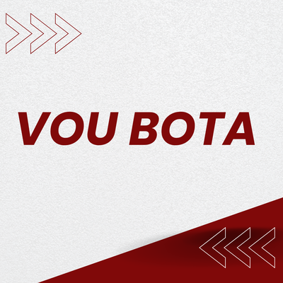 Vou Bota (Remix)'s cover