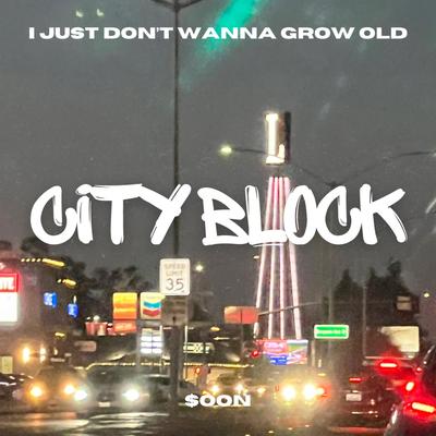 CITY BLOCK By $oon's cover
