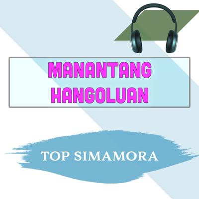 Manantang Hangoluan's cover