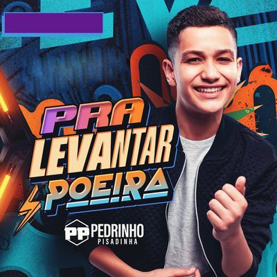 Pra Levantar Poeira's cover