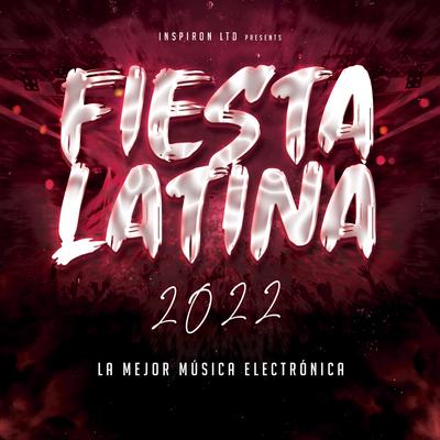 Fiesta Latina 2022 - Latin Party 2022's cover