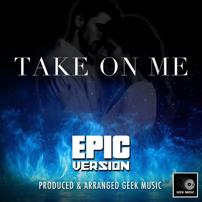 Take On Me (Epic Version)'s cover