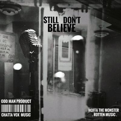 Still Don't Believe's cover