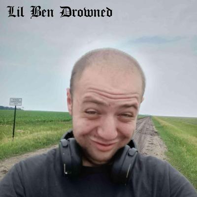 Lil Ben Drowned's cover