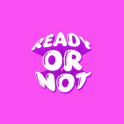 READY OR NOT's cover