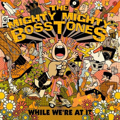 Wonderful Day for the Race By The Mighty Mighty Bosstones's cover
