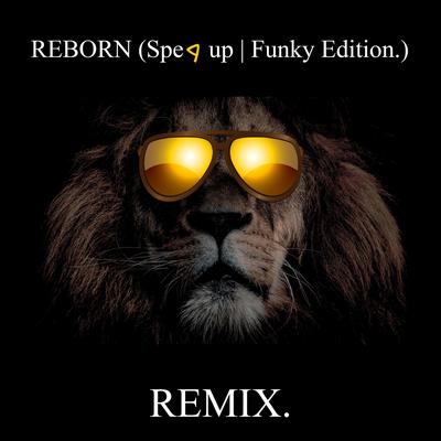 REBORN (Lost File) (Sped up)'s cover