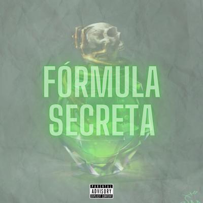 Fórmula Secreta By MCJH, RAUL MC, MC Mozer, ProdbyRod's cover