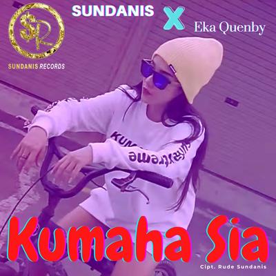 Kumaha Sia By Sundanis, Eka Quenby's cover