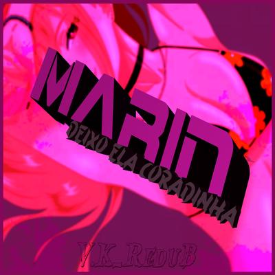 Marin - Deixo Ela Coradinha By V.K_Redub's cover