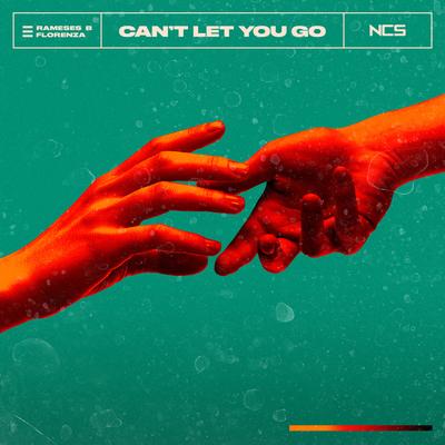 Can't Let You Go By Rameses B, Florenza's cover