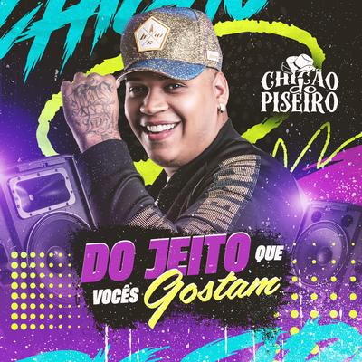 Vem Desestressar By Chicão do Piseiro's cover