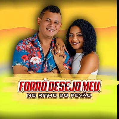 Vai Ser Feliz By FORRÓ DESEJO MEU's cover