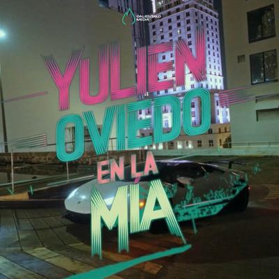 EN LA MIA By Yulien Oviedo, Kadel's cover