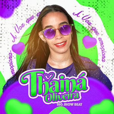 Vinho Branco By Thaina Oliveira, Big Jhow Beat's cover