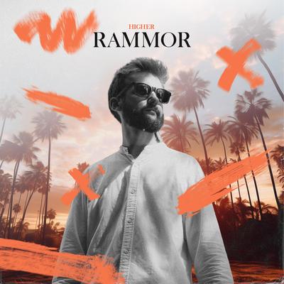 Higher (Sunset Mix) By Rammor's cover